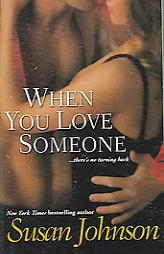 When You Love Someone by Susan Johnson Paperback Book