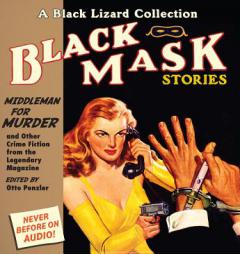 Black Mask 11: Middleman for Murder: and Other Crime Fiction from the Legendary Magazine by Otto Penzler Paperback Book