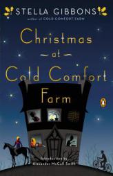 Christmas at Cold Comfort Farm by Stella Gibbons Paperback Book
