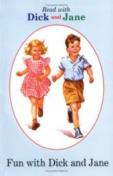 Fun with Dick and Jane by Unknown Paperback Book