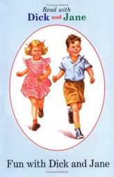 Fun with Dick and Jane by Unknown Paperback Book