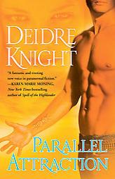 Parallel Attraction of the Midnight Warriors, Book 1 (Signet Eclipse) by Deidre Knight Paperback Book