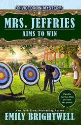 Mrs. Jeffries Aims to Win (A Victorian Mystery) by Emily Brightwell Paperback Book
