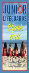 Shark Bait: Junior Lifeguards by Elizabeth Doyle Carey Paperback Book