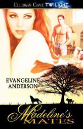 Madeline's Mates by Evangeline Anderson Paperback Book