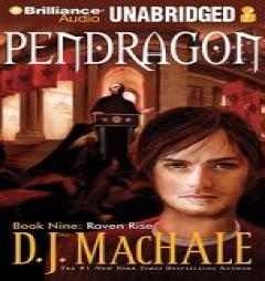 Pendragon Book Nine: Raven Rise by D. J. MacHale Paperback Book