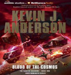 Blood of the Cosmos by Kevin J. Anderson Paperback Book