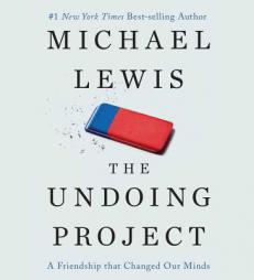 The Undoing Project: A Friendship that Changed Our Minds by Michael Lewis Paperback Book