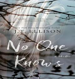 No One Knows by J. T. Ellison Paperback Book