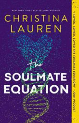 The Soulmate Equation by Christina Lauren Paperback Book