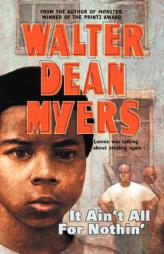 It Ain't All for Nothin by Walter Dean Myers Paperback Book