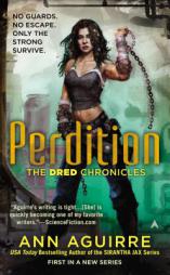 Prison Ship #1 by Ann Aguirre Paperback Book