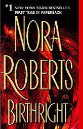 Birthright by Nora Roberts Paperback Book