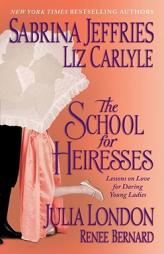 The School for Heiresses by Sabrina Jeffries Paperback Book