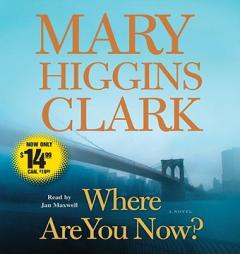 Where Are You Now? by Mary Higgins Clark Paperback Book