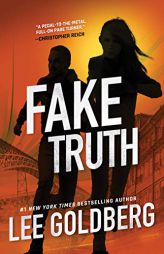 Fake Truth by Lee Goldberg Paperback Book