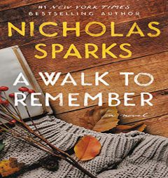 A Walk to Remember by Nicholas Sparks Paperback Book