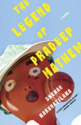 The Legend of Pradeep Mathew by Shehan Karunatilaka Paperback Book