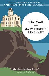 The Wall by Mary Roberts Rinehart Paperback Book