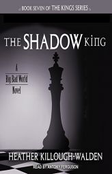 The Shadow King (Kings) by Heather Killough-Walden Paperback Book