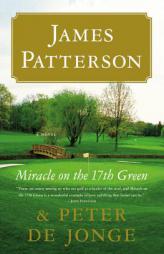 Miracle on the 17th Green by James Patterson Paperback Book
