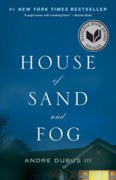 House of Sand and Fog by Andre Dubus III Paperback Book