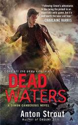 Dead Waters by Anton Strout Paperback Book
