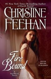 Fire Bound: A Sea Heaven Novel by Christine Feehan Paperback Book