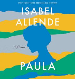 Paula: A Memoir by Isabel Allende Paperback Book