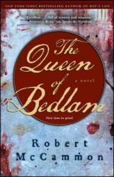The Queen of Bedlam by Robert McCammon Paperback Book