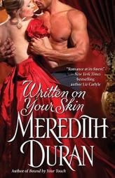 Written on Your Skin by Meredith Duran Paperback Book