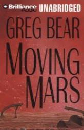 Moving Mars by Greg Bear Paperback Book
