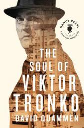 The Soul of Viktor Tronko by David Quammen Paperback Book