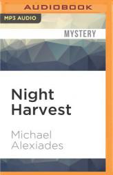 Night Harvest: A Novel by Michael Alexiades Paperback Book