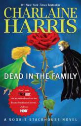 Dead in the Family (Sookie Stackhouse) by Charlaine Harris Paperback Book