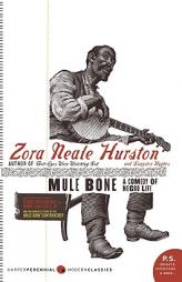 Mule Bone: A Comedy of Negro Life by Zora Neale Hurston Paperback Book