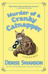 Murder of a Cranky Catnapper: A Scumble River Mystery by Denise Swanson Paperback Book