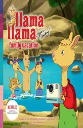 Llama Lama Family Vacation (Llama Llama) by Anna Dewdney Paperback Book