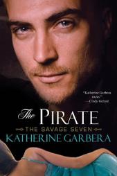 The Pirate (Savage Seven) by Katherine Garbera Paperback Book