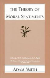 THEORY OF MORAL SENTIMENTS, THE (The Glasgow Edition of the Works and Correspondence of Adam Smith, 1) by Adam Smith Paperback Book