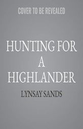 Hunting for a Highlander by Lynsay Sands Paperback Book