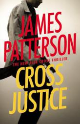 Cross Justice (Alex Cross) by James Patterson Paperback Book