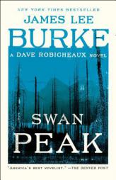 Swan Peak: A Dave Robicheaux Novel by James Lee Burke Paperback Book