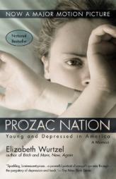 Prozac Nation by Elizabeth Wurtzel Paperback Book