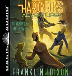Dungeons & Detectives (Hardy Boys Adventures) by Franklin W. Dixon Paperback Book