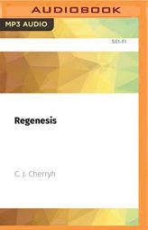 Regenesis (Cyteen, 4) by C. J. Cherryh Paperback Book