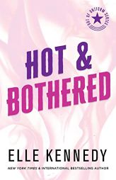 Hot & Bothered (Out of Uniform) by Elle Kennedy Paperback Book