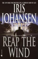 Reap the Wind by Iris Johansen Paperback Book