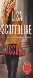 Accused: A Rosato & DiNunzio Novel by Lisa Scottoline Paperback Book