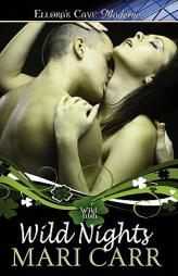 Wild Nights: Ellora's Cave by Mari Carr Paperback Book